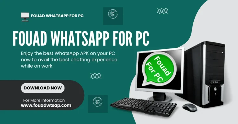 Fouad WhatsApp For PC