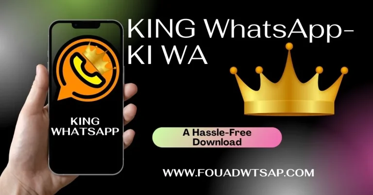 King WhatsApp-KI WA Latest V.35 2024 Free Download Android