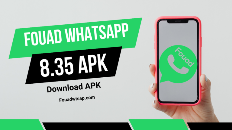 Fouad WhatsApp 8.35 APK Download